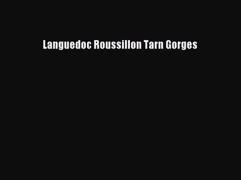 Download Languedoc Roussillon Tarn Gorges PDF Free