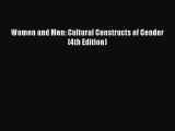 Download Women and Men: Cultural Constructs of Gender (4th Edition)  Read Online