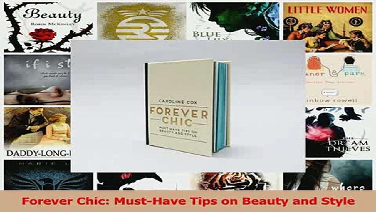 Read  Forever Chic MustHave Tips on Beauty and Style Ebook Free