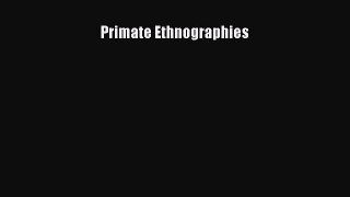 PDF Primate Ethnographies Free Books