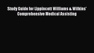 PDF Study Guide for Lippincott Williams & Wilkins' Comprehensive Medical Assisting  EBook