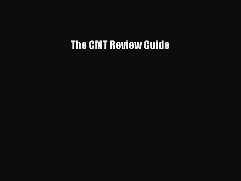 Download The CMT Review Guide  Read Online
