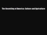 PDF The Unsettling of America: Culture and Agriculture  EBook