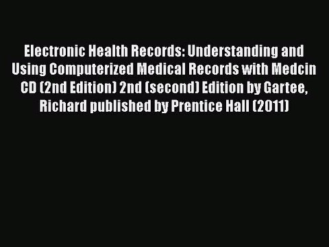 PDF Electronic Health Records: Understanding and Using Computerized Medical Records with Medcin