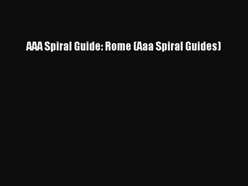 Read AAA Spiral Guide: Rome (Aaa Spiral Guides) Ebook Free