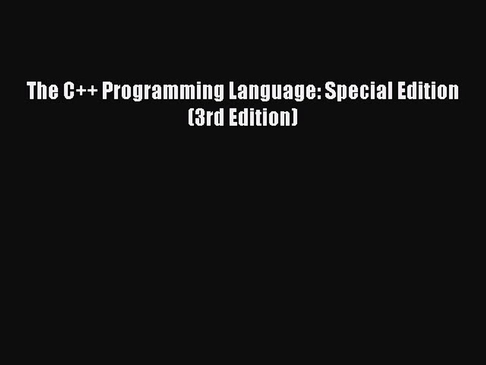 [Download PDF] The C++ Programming Language: Special Edition (3rd Edition) Ebook Online
