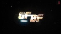 GF BF Song (MOTION POSTER) | Sooraj Pancholi, Jacqueline Fernandez | Gurinder Seagal |T Se