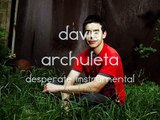 David Archuleta - Desperate (Instrumental)