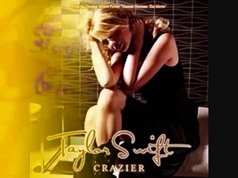 Taylor Swift -  Crazier(with lyrics)