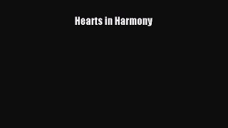 [PDF] Hearts in Harmony [Download] Online