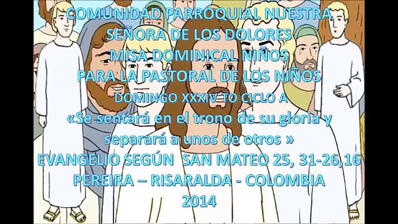 VIDEO HOJITA EVANGELIO NIÑOS DOMINGO XXXIV CRISTO