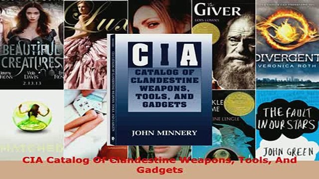 PDF CIA Catalog Of Clandestine Weapons Tools And Gadgets Download Online
