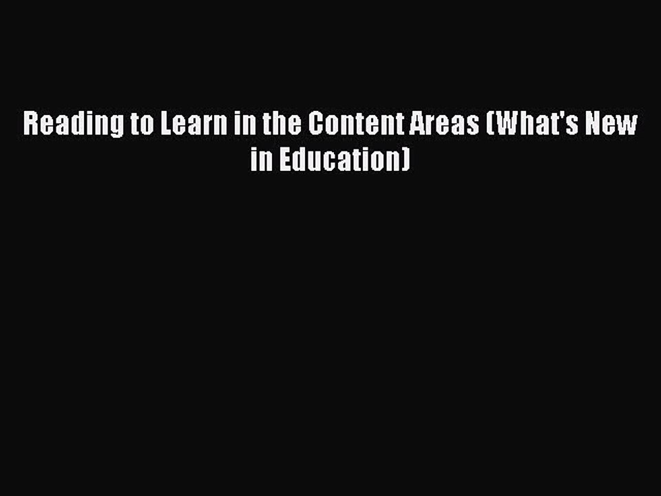 [Download PDF] Reading to Learn in the Content Areas (What's New in Education) Ebook Free