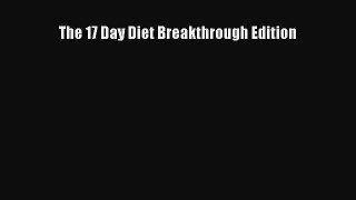 Read The 17 Day Diet Breakthrough Edition Ebook