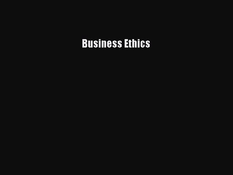Read Business Ethics Ebook Free