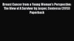 [PDF] Breast Cancer from a Young Woman's Perspective: The View of A Survivor by Jasper Contessa