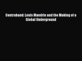 Read Contraband: Louis Mandrin and the Making of a Global Underground Ebook Free