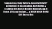 Read Soapmaking Body Butter & Essential Oils DIY Collection x 9: Soapmaking Body Butter & Essential