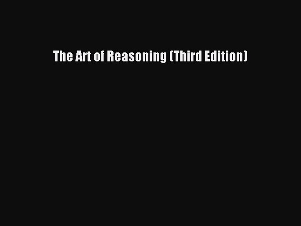 Download The Art of Reasoning (Third Edition) Free Books
