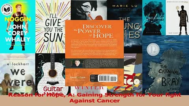 Read Reason for Hope A Gaining Strength for Your fight Against Cancer Ebook Free