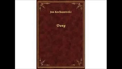 Treny, Motto i dedykacja - Jan Kochanowski ( audiobook pl )