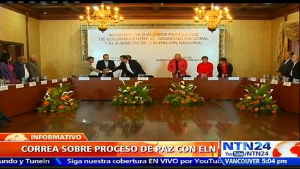 Presidente Correa asegura que Ecuador está feliz "de servir a nuestra querida Colombia" en proceso de paz con ELN