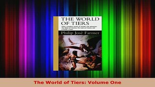 Download  The World of Tiers Volume One Read Online