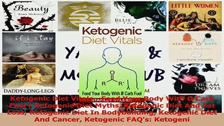 Read  Ketogenic Diet Vitals  Feed Your Body With Ø Carb Fuel  Ketogenic Diet Myths Ketogenic Ebook Free