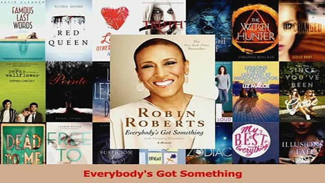 Download Everybodys Got Something Ebook Free