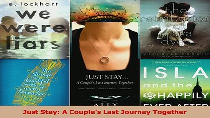 PDF  Just Stay A Couples Last Journey Together Download Online