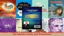 PDF  Cancers Cause Cancers Cure The Truth about Cancer Its Causes Cures and Prevention Download Online