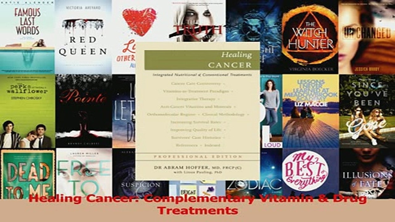 Download  Healing Cancer Complementary Vitamin  Drug Treatments PDF Free