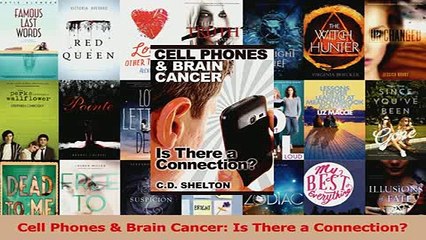 Read  Cell Phones  Brain Cancer Is There a Connection Ebook Free