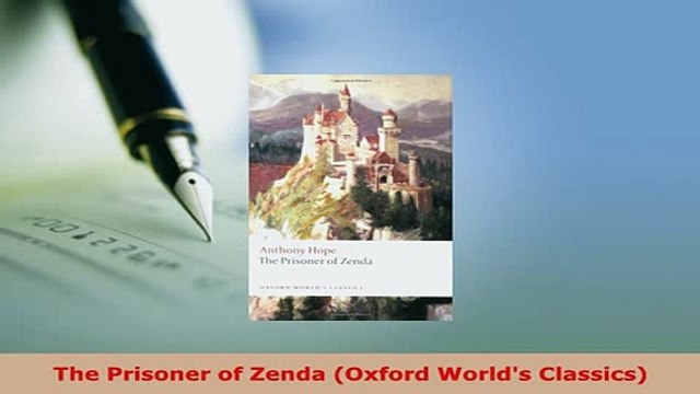 PDF The Prisoner of Zenda Oxford Worlds Classics Ebook