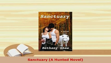 PDF  Sanctuary A Hunted Novel Read Online