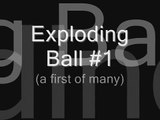 Exploding Ball #1