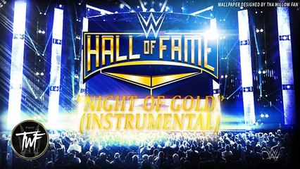 WWE Hall Of Fame 2016 Theme Song 'Night of Gold' (Instrumental) ᴴᴰ