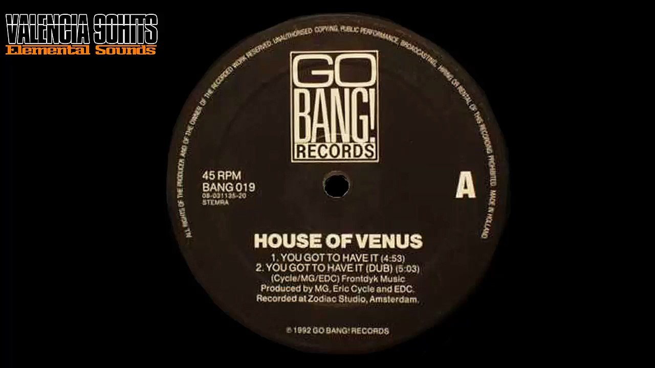 House Of Venus - You Got To Have It [1992]