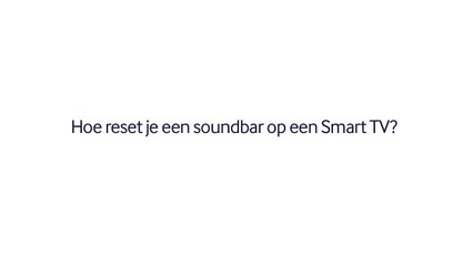 How to; Samsung Smart TV: Soundbar resetten