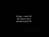 Dj Kayz - Carré VIP feat Hayce Lemsi (Music Lyrics)