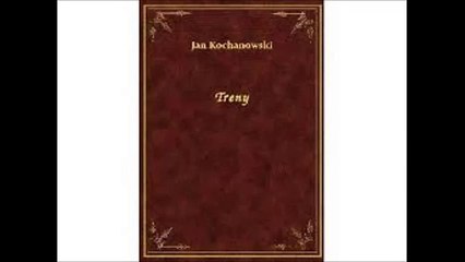 Tren II - Jan Kochanowski ( audiobook pl )