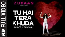 Tu Hai Tera Khuda Full Video Song - ZUBAAN - Sarah Jane Dias, Vicky Kaushal