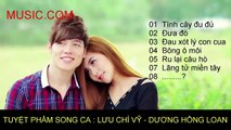 NHẠC TRỮ TÌNH   REMIX   LƯU CHÍ VỸ   DƯƠNG HỒNG LOAN   2016  TÌNH CÂY ĐU ĐỦ   BÔNG Ô MÔI