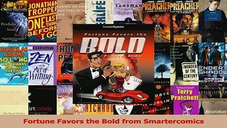 Read  Fortune Favors the Bold from Smartercomics Ebook Free