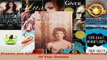 PDF  Dreams and Symbols How To Understand The Meaning Of Your Dreams Read Online