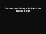 Read Trees and Shrubs: Hardy in the British Isles (Volume II: D-M) Ebook Free
