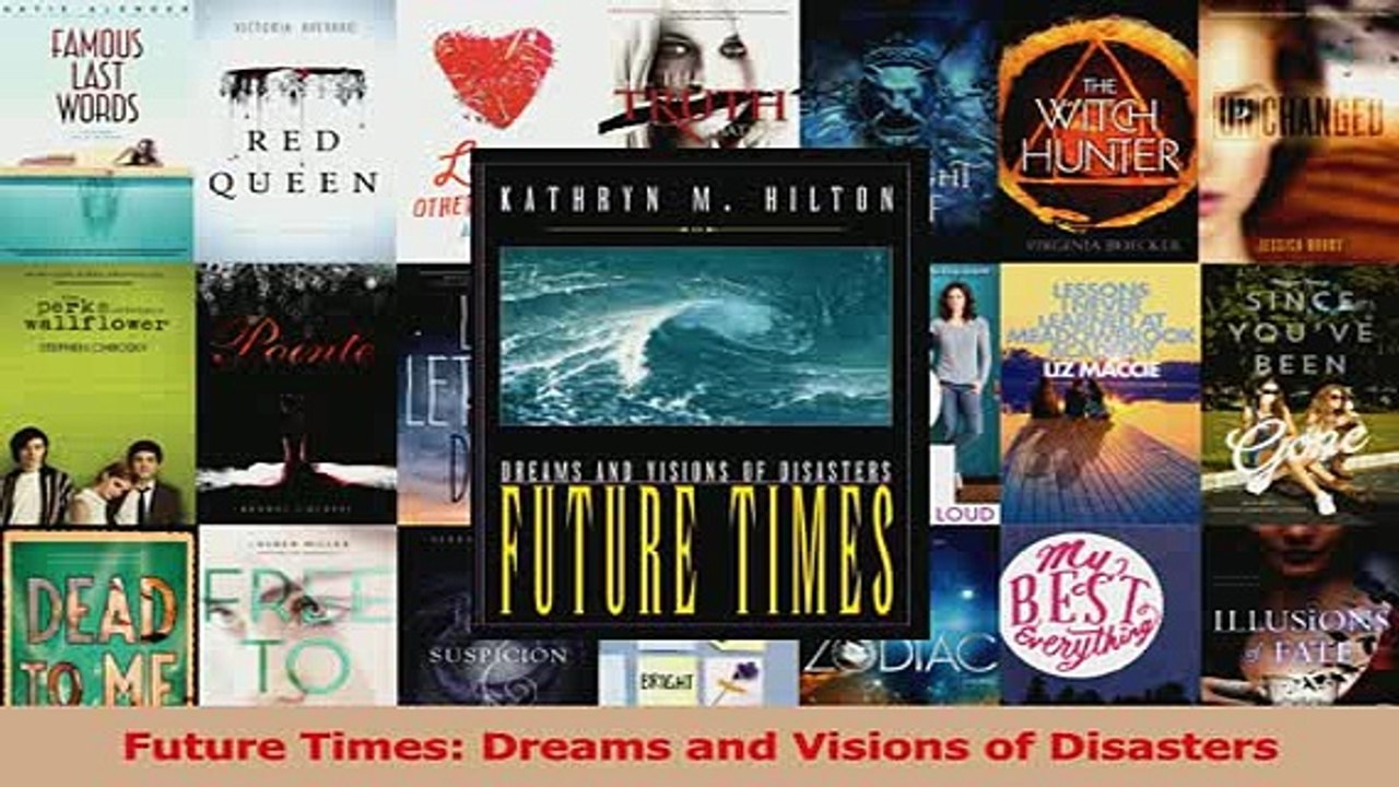 PDF  Future Times Dreams and Visions of Disasters Read Full Ebook