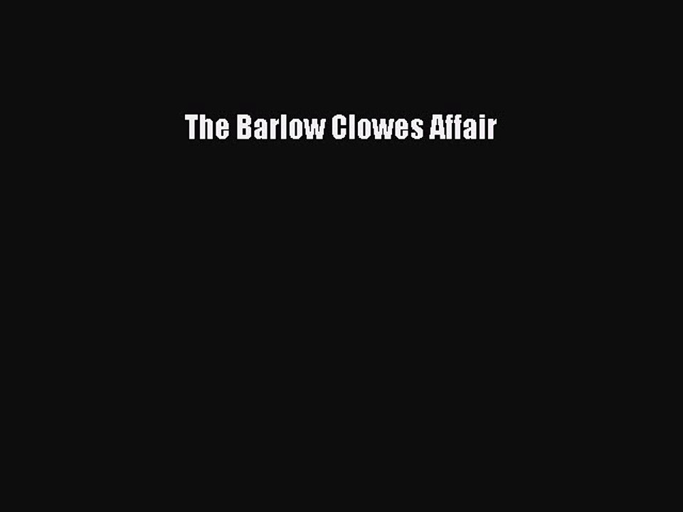 Read The Barlow Clowes Affair Ebook Online