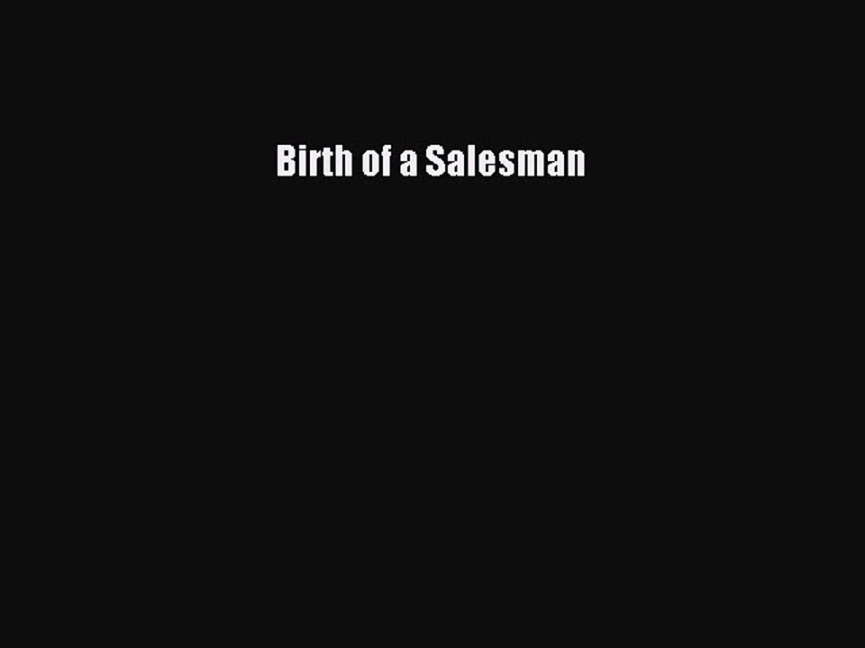 Download Birth of a Salesman PDF Online