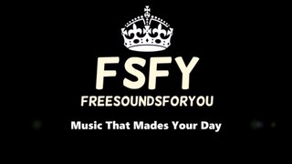 Legross & Milhouse - Feelings - FreeSoundsForYou